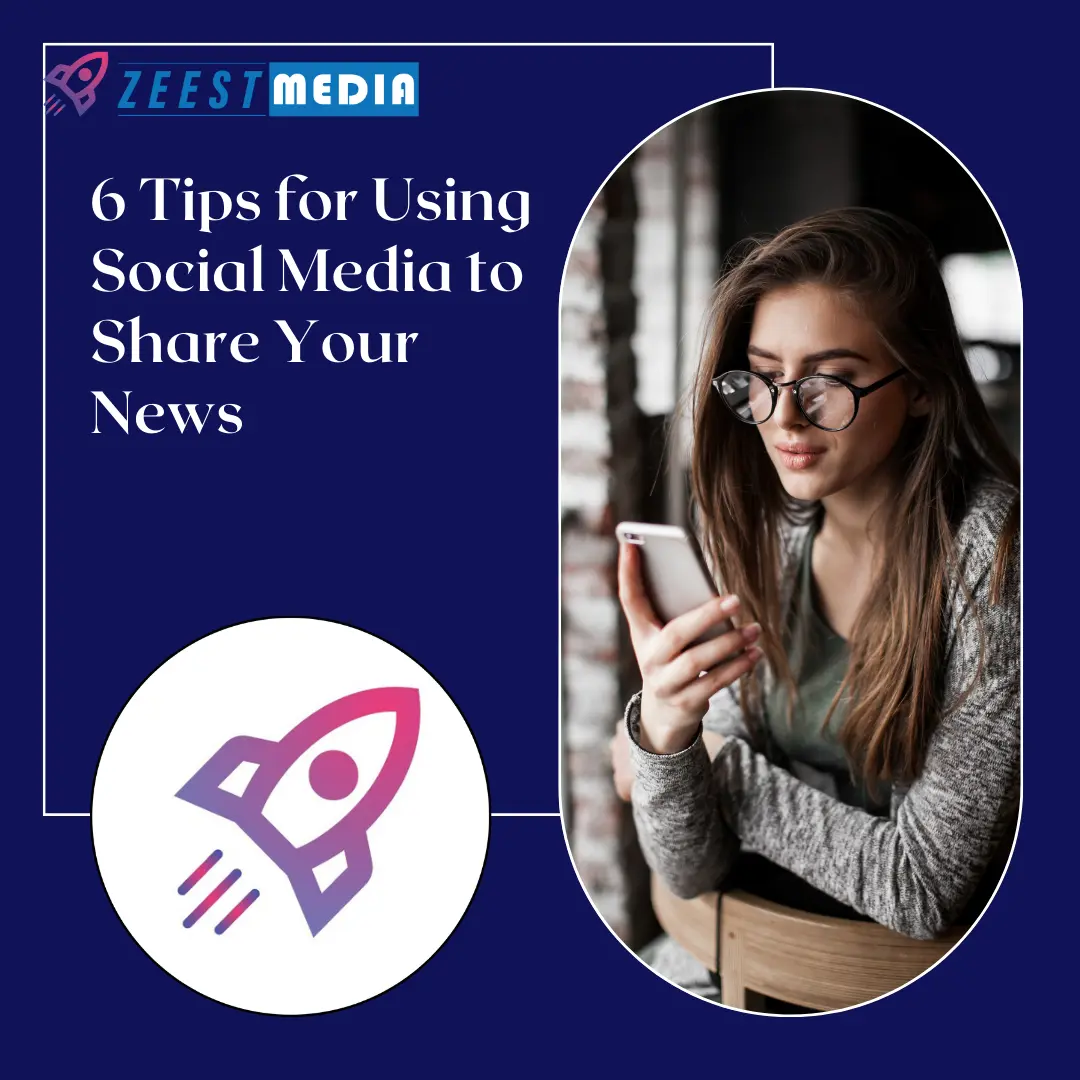 Getting Social: 6 Tips for Using Social Media to Share Your News