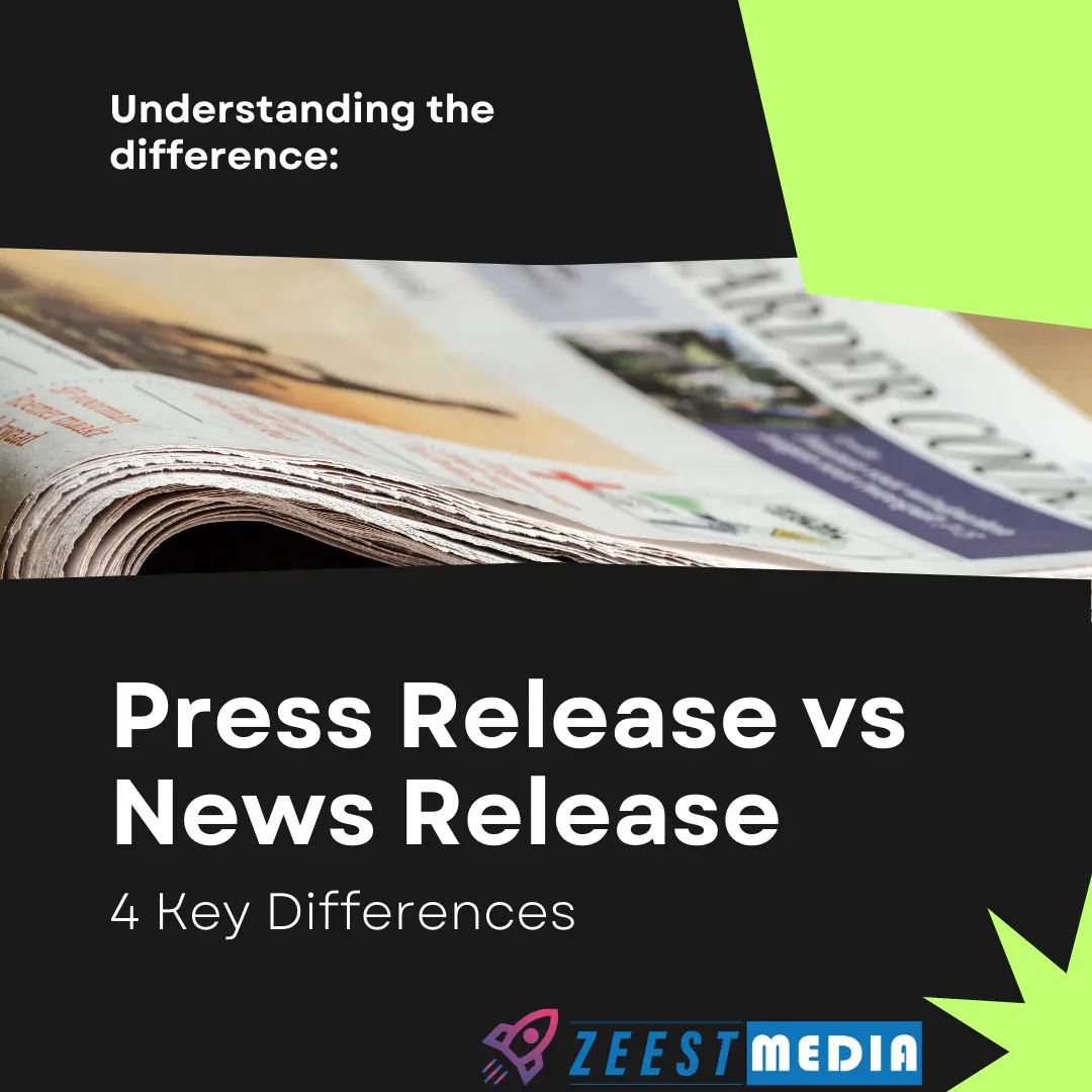 Press Release vs. News Release: 4 Key differences