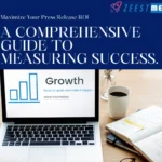 Maximizing returns of your press release